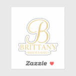 Personalised Bridesmaid Gold Monogram and Name<br><div class="desc">Add a personal touch to your wedding with personalised bridesmaids custom-cut sticker. This sticker features personalised monogram in gold elegant script font style with bridesmaid's name and title in gold classic serif font style. Also perfect for maid of honour, flower girl, mother of the bride, groomsmen, best man, father of...</div>
