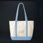 Personalised Bridesmaid Name Tote Bag<br><div class="desc">Blue beachy,  stylish,  and minimalist tote bag that features "bridesmaid" in a modern style. Personalise the cursive script name with your bridesmaid's name. Cute tote bag that can be a great party favour for your bridesmaids.</div>
