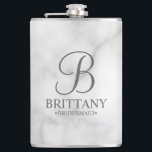 Personalised Bridesmaid's Name and Monogram Hip Flask<br><div class="desc">Elegant Personalised Bridesmaid Gifts
featuring personalised monogram in grey elegant script font style with bridesmaid's name and title in classic serif font style on white marble background.

Also perfect for maid of honour,  mother of the bride and more.</div>