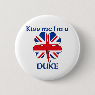 Personalised British Kiss Me I'm Duke 6 Cm Round Badge