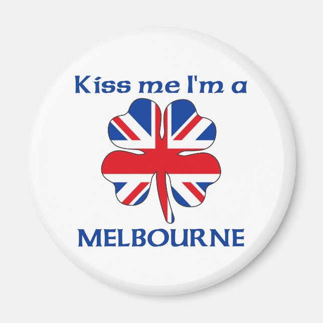 Personalised British Kiss Me I'm Melbourne Magnet (Front)