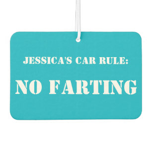 Personalised Car Rule: No Farting car freshener