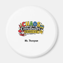 Personalised Chaos Coordinator Teacher