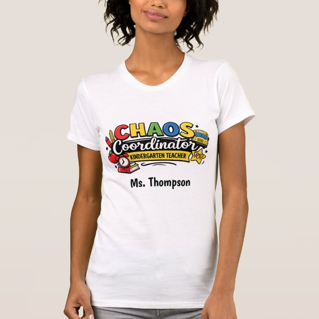 Personalised Chaos  Coordinator Teacher Tee (Front)