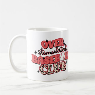 Personalised Chic Overstimulated Baseball Mug