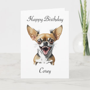 Personalised Chihuahua Puns Happy Birthday Card