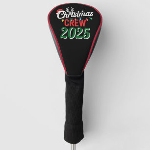 Personalised Christmas Crew 2025 Xmas Family Golf Head Cover