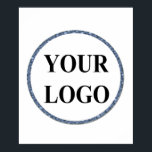 Personalised Christmas Gift Customised Idea LOGO Poster<br><div class="desc">Add Your Logo Here_Christmas Holiday Gift
You can customise it with your photo,  logo or with your text.  You can place them as you like on the customisation page. Funny,  unique,  pretty,  or personal,  it's your choice.</div>