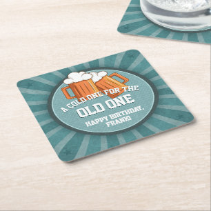 Personalised Cold One for the Old One Square Paper Coaster