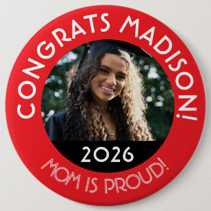 Personalised Congrats Grad Photo Mum Proud Red 6 Cm Round Badge