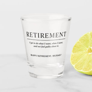 Personalised Cool Custom Retirement Shot Glass