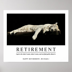Personalised Cool Relaxing Tiger Custom Retirement Poster
