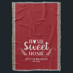 Personalised Couples Wedding Throw Blanket<br><div class="desc">A cosy blanket featuring the words Home Sweet Home and your name and wedding date. Personalise this red and white throw blanket for a beautiful wedding gift. Other colours available. Designed for you by Blackberry boulevard.</div>