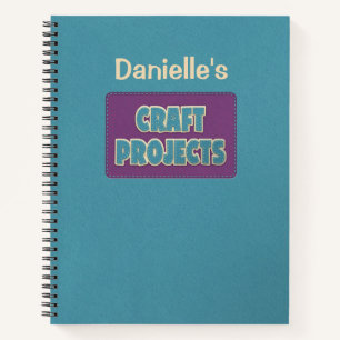 Personalised Craft Projects Notebook