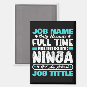 Personalised Custom Job Title Multitasker Worker Magnet