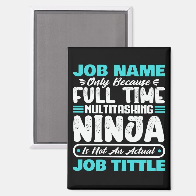 Personalised Custom Job Title Multitasker Worker Magnet (Front/Back)