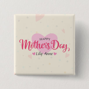 Personalised Custom Mother's Day Pin Button