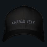 Personalised Custom Text Black Grey Your Words Embroidered Hat<br><div class="desc">Create your own custom look with this stylish black and grey embroidered baseball cap. Add your unique touch by personalising it with your own text, whether it’s a name, special message, or a memorable quote. This classic cap features a timeless colour palette of black and grey, making it the perfect...</div>