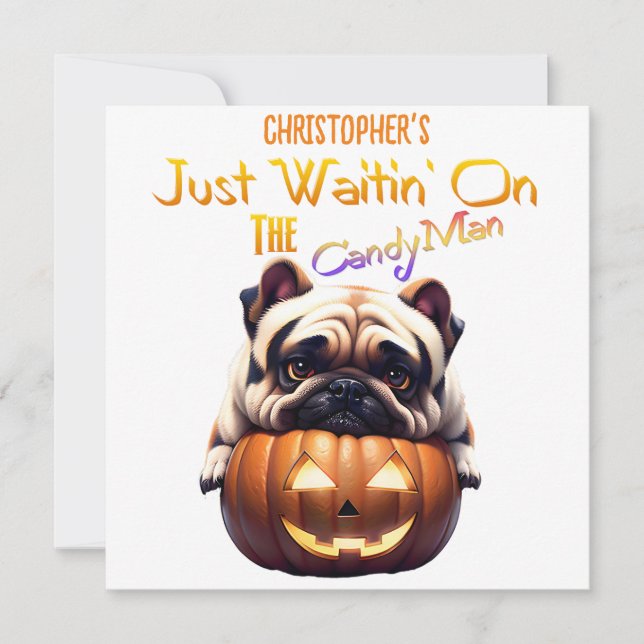 Personalised Cute Funny Halloween Pug Puppy Candy Invitation (Front)