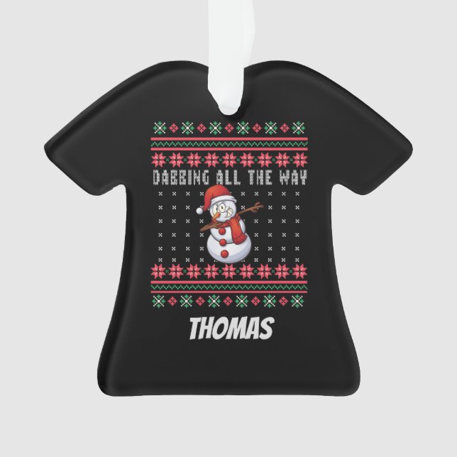 Personalised Dabbing Christmas SnowmanUgly Sweater Ornament (Front)