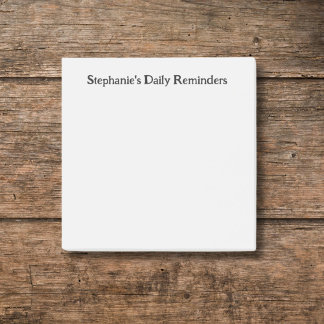 Personalised Daily Reminder Sticky Post-it Notes