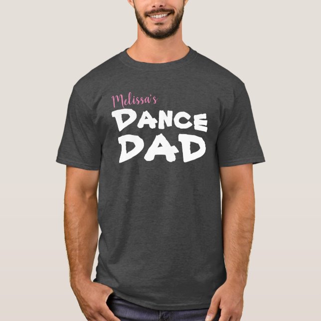 Personalised Dance Dad T-Shirt (Front)