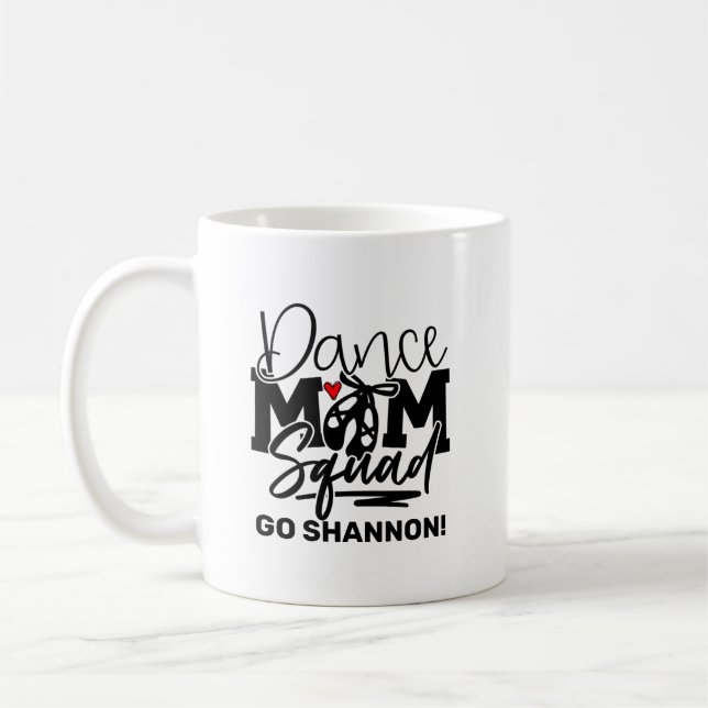 Personalised Dance Mum Squad Coffee Mug (Left)
