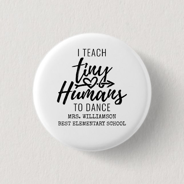 Personalised Dance Teacher Script Typography 3 Cm Round Badge (Front)