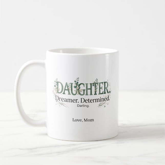Personalised Daughter Dreamer Determined Darling  Coffee Mug (Left)