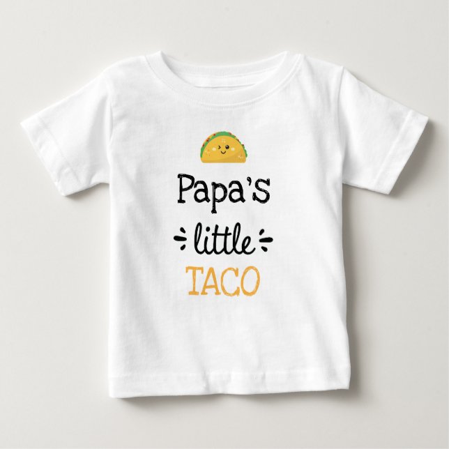 Personalised Design | [Any Text's] Little Taco Baby T-Shirt (Front)