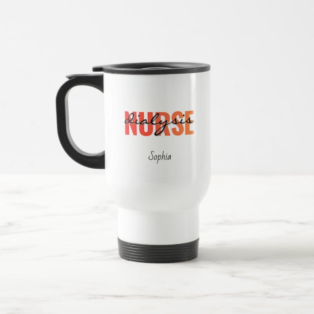Personalised Dialysis Nurse Name Travel Mug (Left)