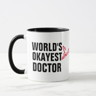 Personalised Doctor Gift, World's okayest Doctor Mug