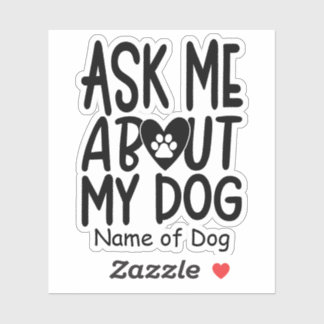 Personalised Dog Lover Sticker | Fun Dog Sticker |