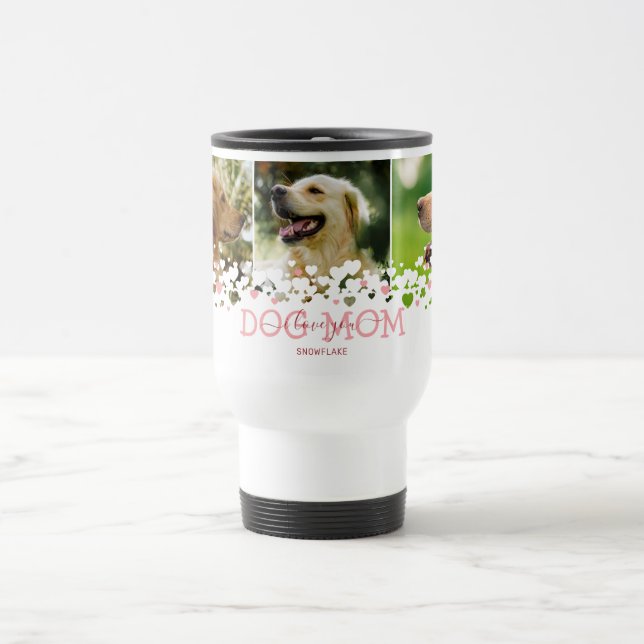 Personalised Dog Mum Photo Travel Mug (Center)