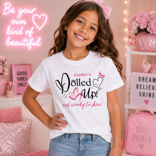 Personalised Dolled Up Girls Birthday T-Shirt