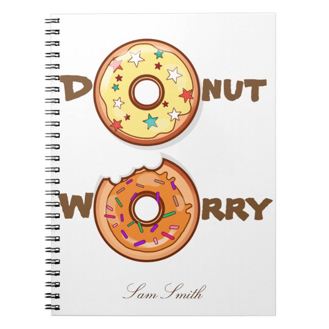 Personalised "Doughnut worry" Spiral Notebook (Front)