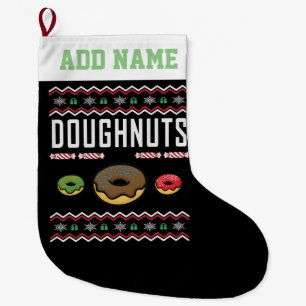Personalised Doughnuts Ugly Christmas Sweater Large Christmas Stocking