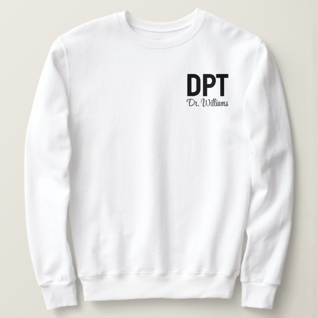 Personalised DPT Doctor of Physical Therapy Gift Sweatshirt (Design Front)