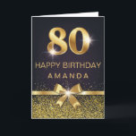 Personalised Elegant 80th Birthday Gold Glitter Card<br><div class="desc">Elegant Stylish 80th birthday card. Design featured gold foil 80 on black background and glitter and a bow on the front. Add your message inside.</div>