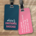 Personalised Emotional Baggage Funny Luggage Tag<br><div class="desc">Liven up your luggage with this personalised design that's perfect for travellers</div>