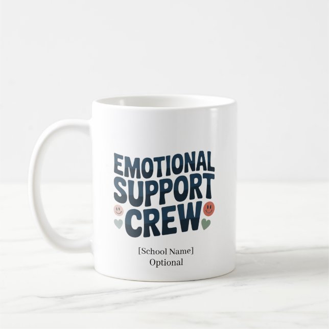 Personalised Emotional Support Crew School Staff  Coffee Mug (Left)