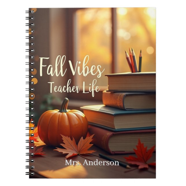 Personalised Fall Vibes Teacher Life Notebook (Front)