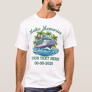 Personalised Family Cruise T-Shirt   Make Memories