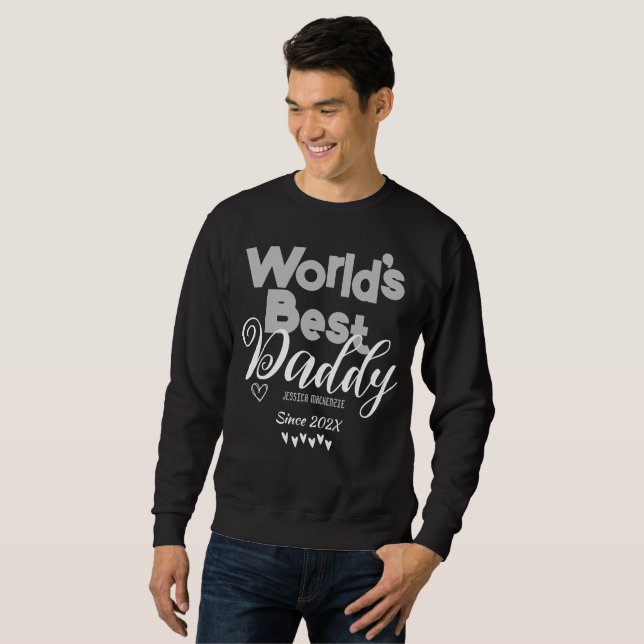 Personalised Fathers Day, world's best daddy gift  Sweatshirt (Front Full)