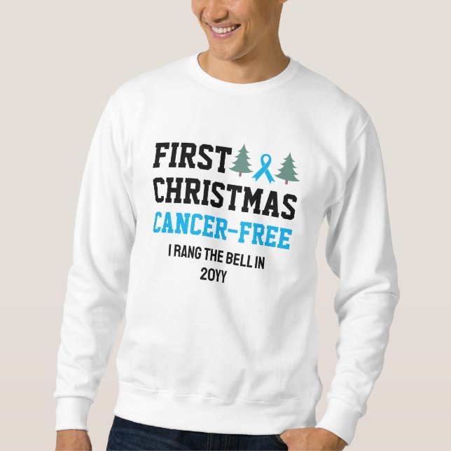 Personalised FIRST CHRISTMAS Prostate Cancer Free  Sweatshirt (Front)