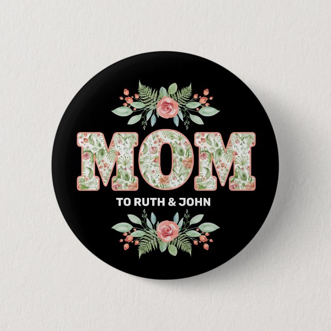 Personalised Floral Mum Kids Names Mother's Day 6 Cm Round Badge (Front)