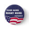 Personalised "For President" Button