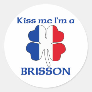 Personalised French Kiss Me I'm Brisson Classic Round Sticker