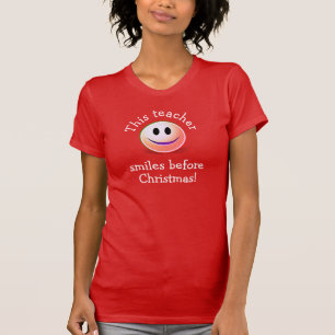 Personalised Fun TEACHER SMILES BEFORE CHRISTMAS T-Shirt