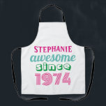 Personalised funny 50th birthday quote  apron<br><div class="desc">Funny 50th birthday quote . Awesome since 1974.</div>